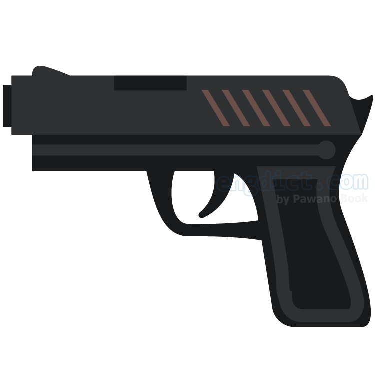 gun แปลว่า ปืน