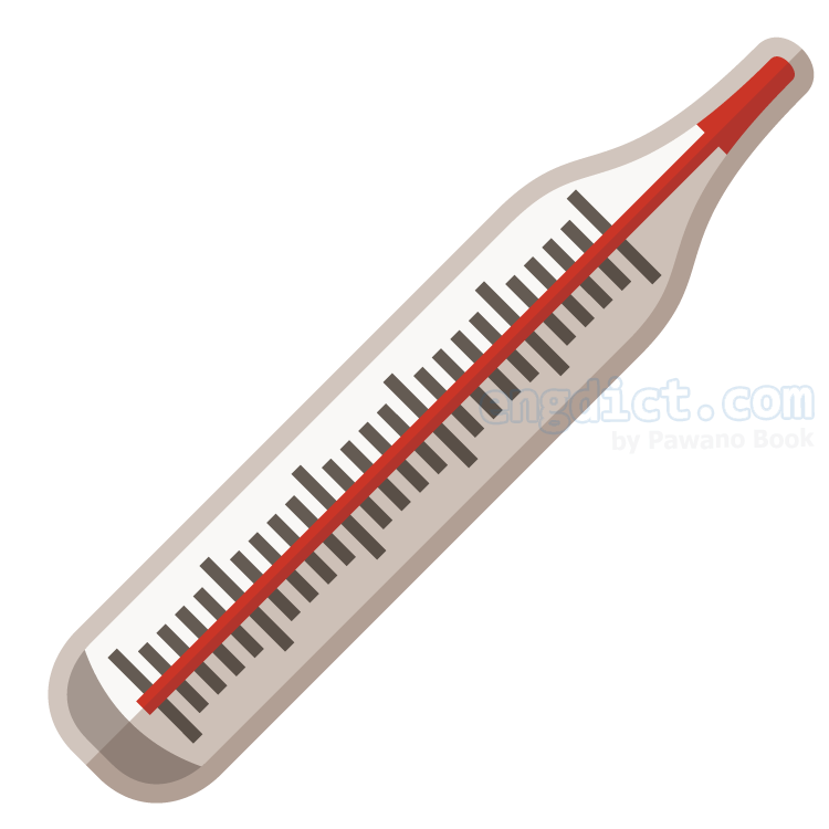 thermometer แปลว่า ปรอทวัดอุณหภูมิ