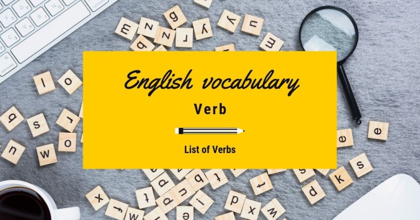 321 คำกริยาพื้นฐาน (verb) ที่ต้องเรียนรู้ สำหรับนักเรียนประถมศึกษา