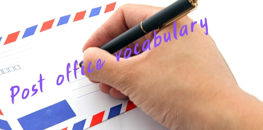 คำศัพท์ภาษาอังกฤษเกี่ยวกับการไปรษณีย์