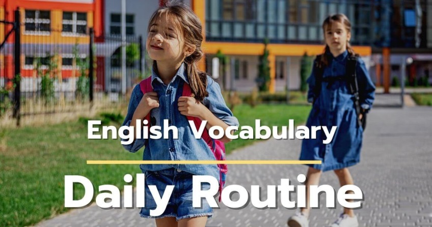 วลีภาษาอังกกฤษสั้นๆที่เกี่ยวกับกิจวัตรในชีวิตประจำวัน