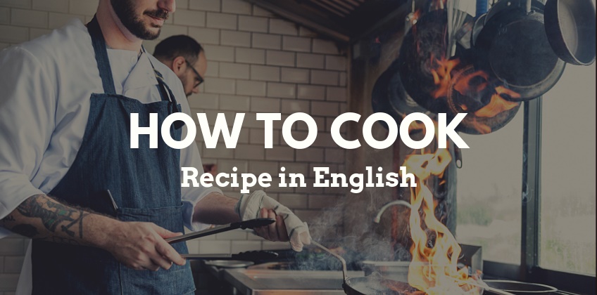 คำศัพท์ภาษาอังกฤษวิธีการประกอบอาหาร