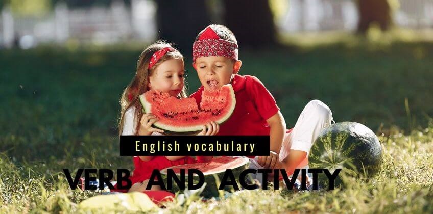 รวมคำกริยาภาษาอังกฤษประกอบภาพ(verb and activity)