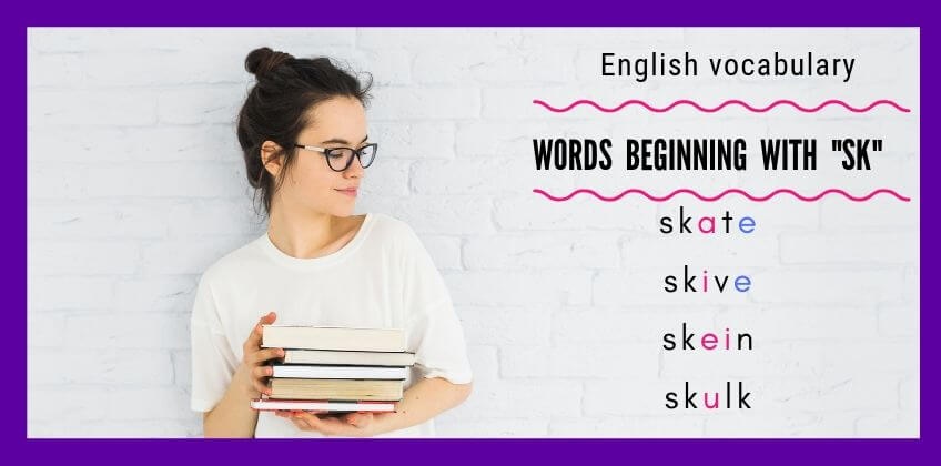 คำศัพท์ภาษาอังกฤษ ขึ้นต้นด้วย sk