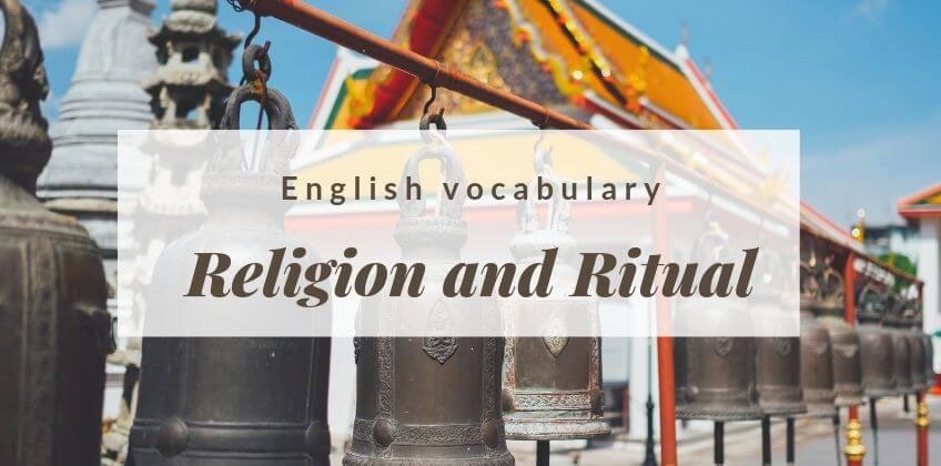 คำศัพท์ภาษาอังกฤษที่เกี่ยวกับความเชื่อและศาสนา