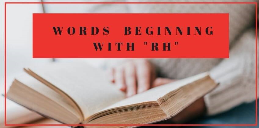 คำศัพท์ภาษาอังกฤษที่มีพยัญชนะขึ้นต้นด้วย rh