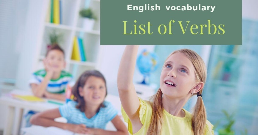 สรุปคำกริยา(verb)พื้นฐานสำหรับนักเรียนมัธยมศึกษาตอนต้น