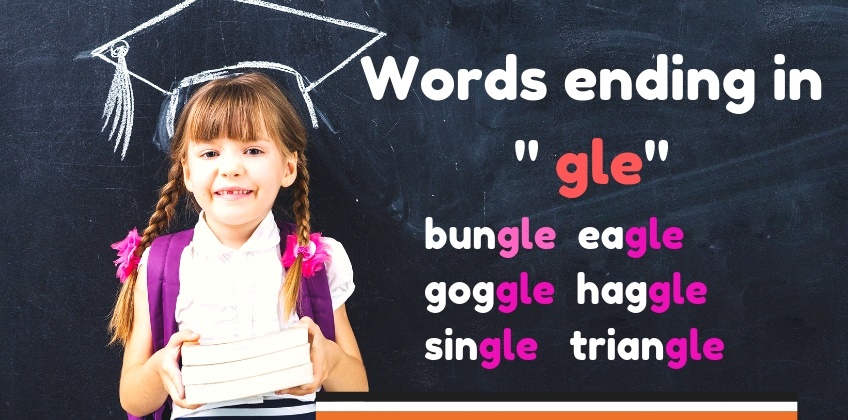 คำศัพท์ภาษาอังกฤษที่เขียนลงท้ายด้วย gle