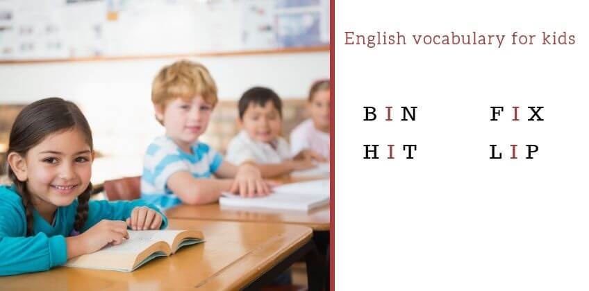 ศัพท์อังกฤษอนุบาลแบบสั้นมีพยัญชนะ 3 ตัว โดยมี i เป็นสระ