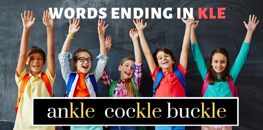 คำศัพท์ภาษาอังกฤษที่ลงท้ายด้วย kle